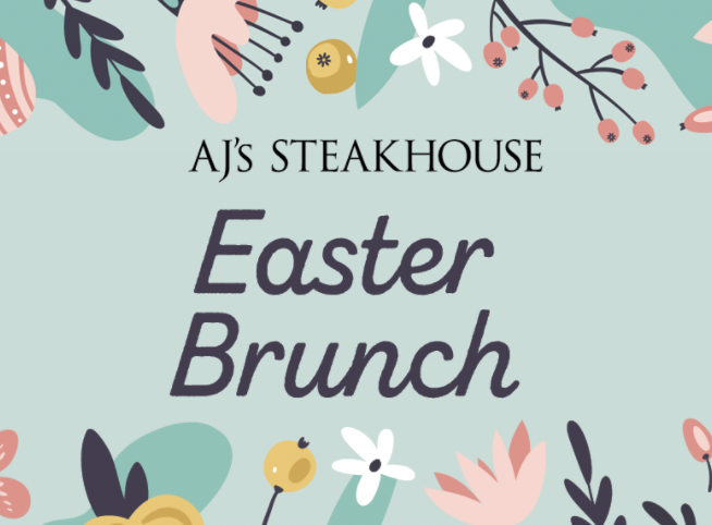 Easter Brunch at AJ's Steakhouse